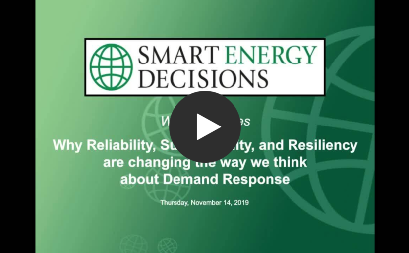 Webinar: Why Reliability, Sustainability and Resiliency are Changing the Way We Think About Demand Response
