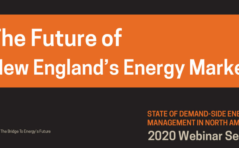 The Future of New England’s Energy Market (Video)